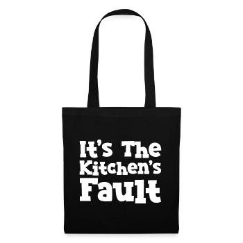 It's The Kitchen's Fault - Tote Bag - black - Front