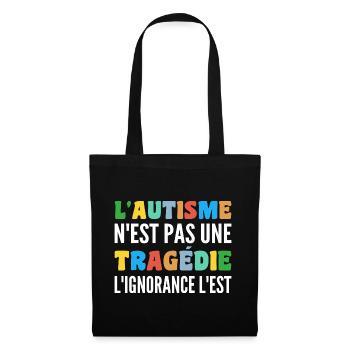L'autisme N'est Pas Une Tragédie - Sac en tissu - noir - Devant