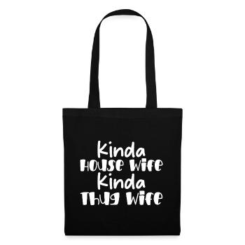 Kinda House Wife Kinda Thug Wife 2 - Tote Bag - black - Front