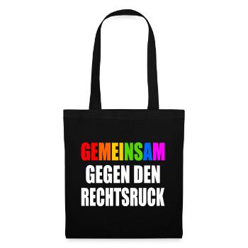 gemeinsam gegen den rechtsruck - Stoffbeutel - Schwarz - Vorne