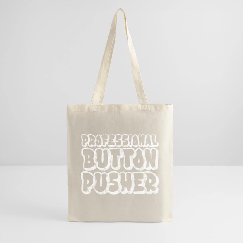 Professional Button Pusher 3 Stoffbeutel