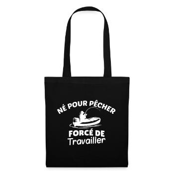 Humorvolle Zwangsarbeit Fischer T-Shirt - Stoffbeutel - Schwarz - Vorne