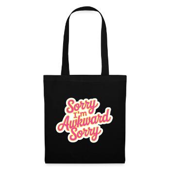 Sorry I'm Awkward Sorry 15 - Stoffbeutel - Schwarz - Vorne