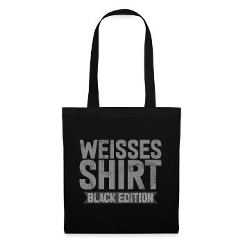 White Shirt Black Edition Funny Saying - Tote Bag - black - Front