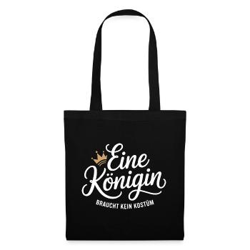 Queen doesn't need a costume disguise carnival - Tote Bag - black - Front