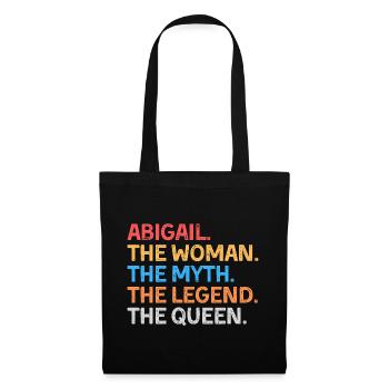 Abigail The Woman The Myth The Legend The Queen - Tote Bag - black - Front