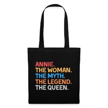 Annie Die Frau Der Mythos Die Legende Die Königin - Stoffbeutel - Schwarz - Vorne