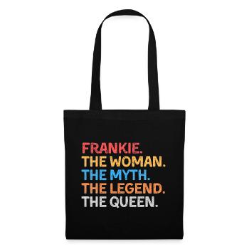 Frankie La Femme Le Mythe La Légende La Reine - Sac en tissu - noir - Devant