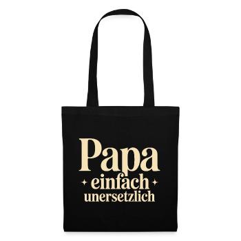 Väter Vatertag Lustig Papa Einfach Unersetzlich - Stoffbeutel - Schwarz - Vorne