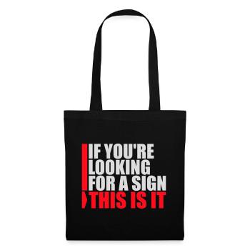 Si vous cherchez un signe c’est ça, désirez - Sac en tissu - noir - Devant