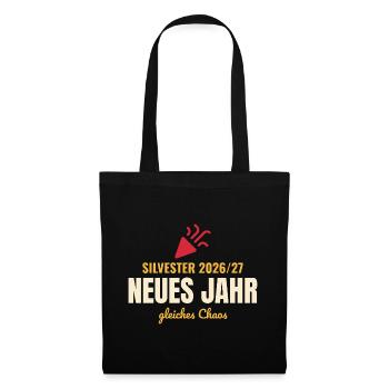 Silvester 2026/27 – Neues Jahr gleiches Chaos - Stoffbeutel - Schwarz - Vorne
