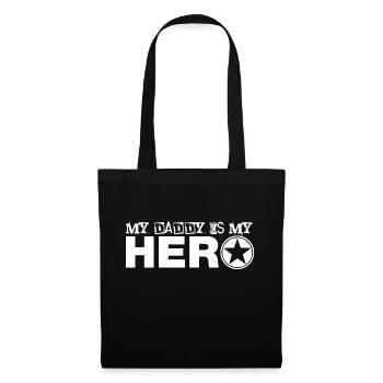 my daddy is my hero - Tote Bag - black - Front