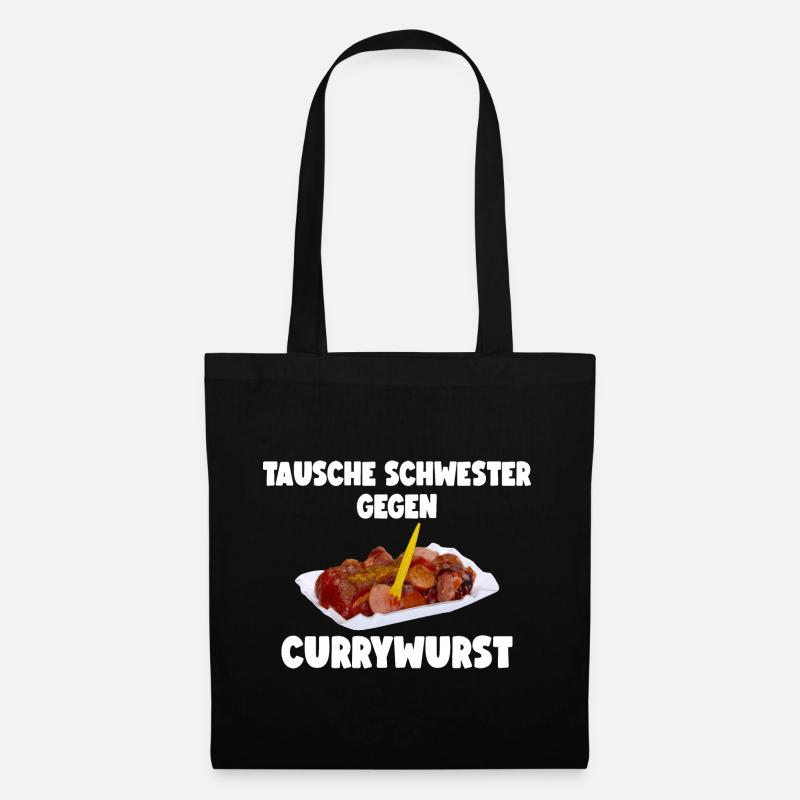 TAUSCHE SCHWESTER GEGEN CURRYWURST - Stoffbeutel - Schwarz