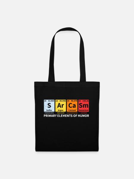 Sarkasmus Elements of Humor Chemie Chemiker Spruch - Stoffbeutel - Schwarz