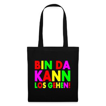 Bin da kann losgehen - Stoffbeutel - Schwarz - Vorne
