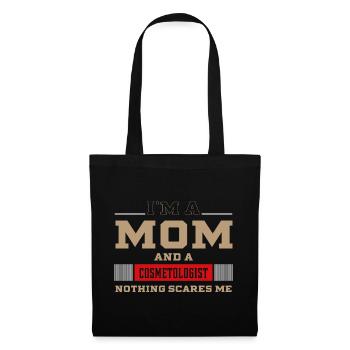 I'm A Mom And A Cosmetologist - Women Mother Funny - Tote Bag - black - Front