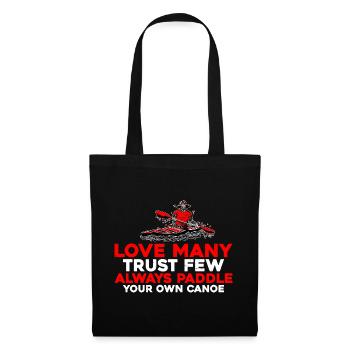 Faites confiance à quelques-uns, pagayez toujours votre propre canoë 6 - Sac en tissu - noir - Devant