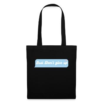 Just don't give up - Tote Bag - black - Front