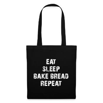 Eat - sleep - bake bread - Tote Bag - black - Front