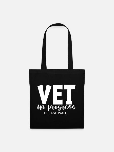 Vet In Progress, Please Wait - Stoffbeutel - Schwarz