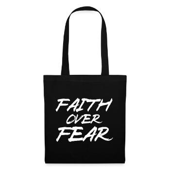 Faith over Fear - Tote Bag - black - Front