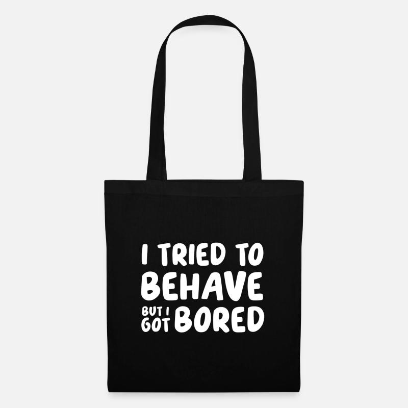 I tried to behave - Stoffbeutel - Schwarz