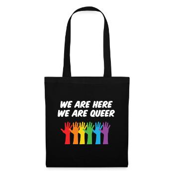 Mois de la fierté LGBT - Nous sommes ici, nous sommes queer - Sac en tissu - noir - Devant