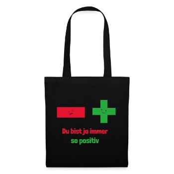 Du bist ja immer so positiv: Mathematische Denkwei - Stoffbeutel - Schwarz - Vorne