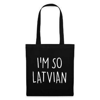 I'M SO LATVIAN Latvia Lettland - Tote Bag - black - Front