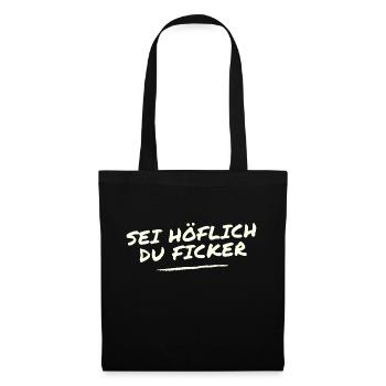 Sois poli Tu baises - Sac en tissu - noir - Devant