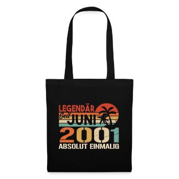 Legendär seit Juni 2001 - Geburtstag 2001 - Stoffbeutel - Schwarz - Vorne