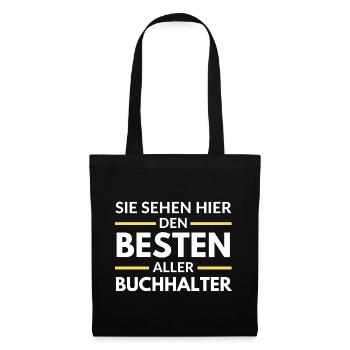 Sie sehen hier den Besten aller Buchhalter - Stoffbeutel - Schwarz - Vorne