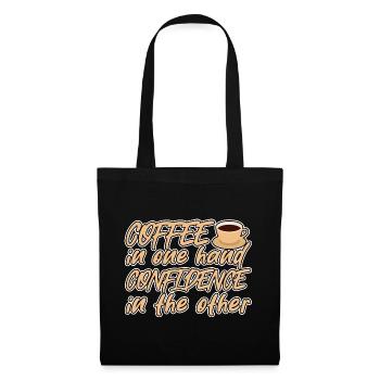 Coffee In One Hand, Confidence In The Other 4 - Tote Bag - black - Front