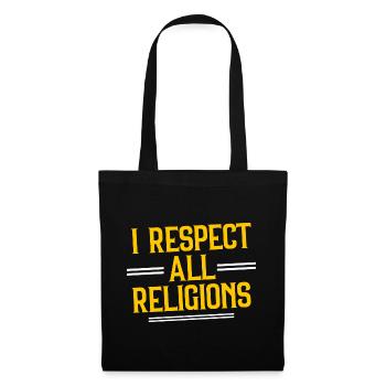 I Respect All Religions 4 - Stoffbeutel - Schwarz - Vorne