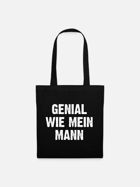 Genial Wie Mein Mann - Stoffbeutel - Schwarz