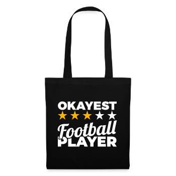 Okayest Football Player - Stoffbeutel - Schwarz - Vorne