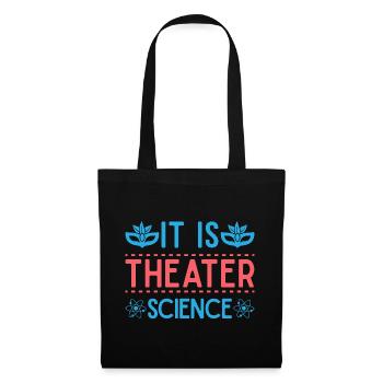Musical Theatre It Is Theater Science Gift - Tote Bag - black - Front