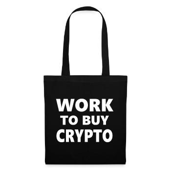 Cours de consommation : Travailler pour acheter de la crypto - Sac en tissu - noir - Devant