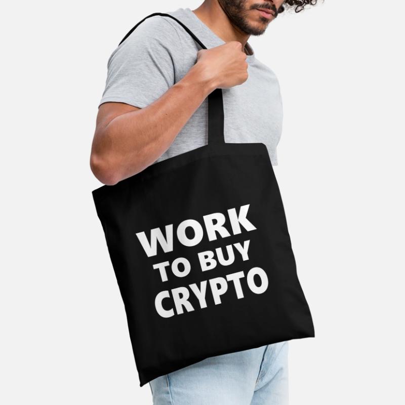 Drinking Classes: Work to Buy Crypto Tote Bag