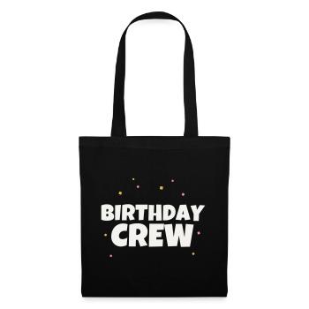 Birthday Crew Geburtstag Party Team Feiern Gruppe - Stoffbeutel - Schwarz - Vorne