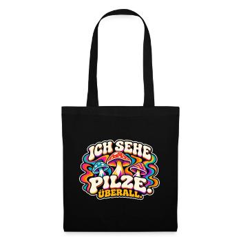 Ich Sehe Pilze Überall - Stoffbeutel - Schwarz - Vorne