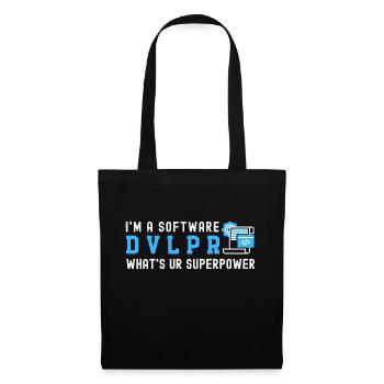 Je suis un développeur de logiciels Quelle est votre superpuissance - Sac en tissu - noir - Devant