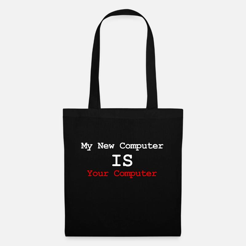 My new computer is your computer - Tote Bag - black