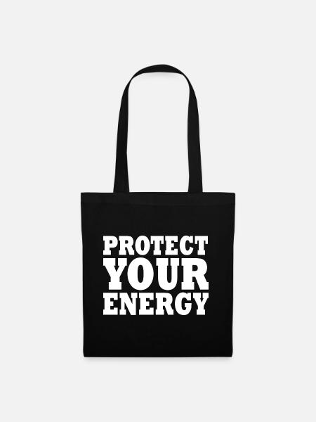 Protect your energy - Stoffbeutel - Schwarz