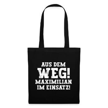 Maximilian Lustiger Spruch Vorname Name Maximilian - Stoffbeutel - Schwarz - Vorne