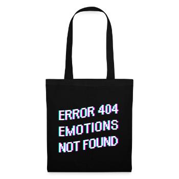 "ERROR 404 EMOTIONS NOT FOUND" Shirt - Tote Bag - black - Front