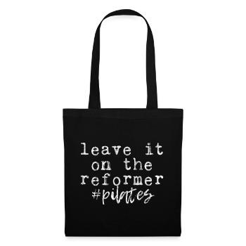 Leave It On The Reformer #Pilates 3 - Stoffbeutel - Schwarz - Vorne
