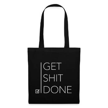 Get shit done #3 - Stoffbeutel - Schwarz - Vorne