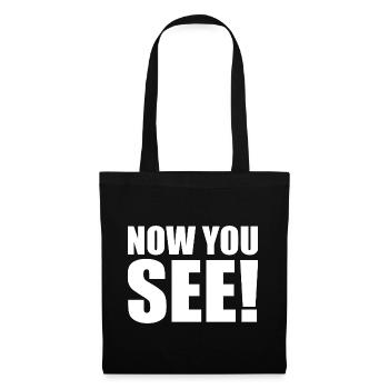 Now you see - Stoffbeutel - Schwarz - Vorne