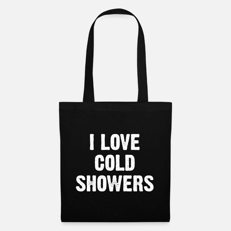 I Love Cold Showers - Stoffbeutel - Schwarz
